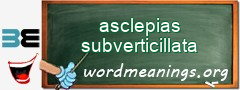 WordMeaning blackboard for asclepias subverticillata